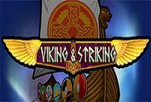 Viking And Striking